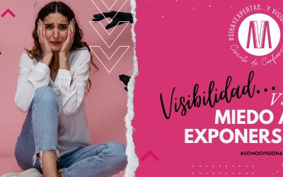 ¿Cómo ser visible en un negocio digital, si tu cerebro dice no te expongas?
