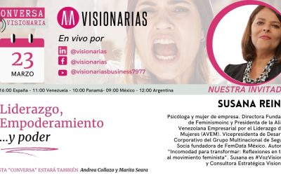 Liderazgo Empoderamiento y Poder Conversa con Susana Reina